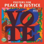 Posters for Peace & Justice 2023 Wall Calendar By Amber Lotus Publishing Cover Image