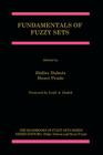 Fundamentals of Fuzzy Sets (Handbooks of Fuzzy Sets #7) By Didier DuBois (Editor), Henri Prade (Editor) Cover Image