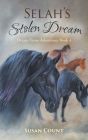 Selah's Stolen Dream (Dream Horse Adventures #4) Cover Image