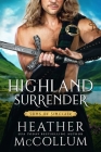 Highland Surrender (Sons of Sinclair #5) By Heather McCollum Cover Image
