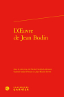 L'Oeuvre de Jean Bodin By Gabriel-Andre Perouse (Editor), Nicole Dockes-Lallement (Editor), Jean-Michel Servet (Editor) Cover Image