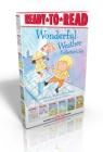 The Wonderful Weather Collector's Set: Rain; Snow; Wind; Clouds; Rainbow; Sun (Weather Ready-to-Reads) Cover Image