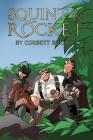 Squint & Rocket By Corbett Buchly Cover Image