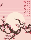 Kanji Practice Notebook: Kanji Practice Paper with Cornell Notes: Japanese Writing Paper Pink Cherry Blossom By Arigato Press Cover Image