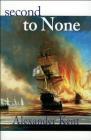 Second to None (The Bolitho Novels #24) By Alexander Kent Cover Image