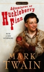 Adventures of Huckleberry Finn By Mark Twain, Padgett Powell (Introduction by), Jayne Anne Phillips (Afterword by) Cover Image