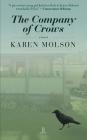 The Company of Crows By Karen Molson Cover Image