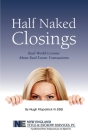 Half Naked Closings: Real World Lessons About Real Estate Transactions By III Hugh Fitzpatrick Cover Image