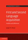 First and Second Language Acquisition: Parallels and Differences (Cambridge Textbooks in Linguistics) By Jürgen M. Meisel Cover Image