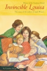 Invincible Louisa: The Story of the Author of Little Women (Newbery Medal Winner) Cover Image