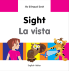 My Bilingual Book–Sight (English–Italian) (My Bilingual Book ) By Milet Publishing Cover Image