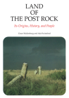 Land of the Post Rock By Grace Muilenburg, Ada Swineford Cover Image