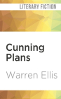 Cunning Plans: Talks by Warren Ellis By Warren Ellis, Sam Devereaux (Read by) Cover Image