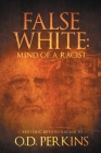 False White: Mind of a Racist: Esoteric Beyond Racism III Cover Image