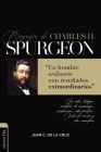 Biografía de Charles Spurgeon: Un Hombre Ordinario Con Resultados Extraordinarios Cover Image