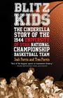 Blitz Kids: The Cinderella Story of the 1944 University of Utah National Championship Basketball Team By Josh Ferrin, Tres Ferrin Cover Image