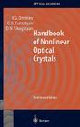 Handbook of Nonlinear Optical Crystals By Valentin G. Dmitriev, Gagik G. Gurzadyan, David N. Nikogosyan Cover Image