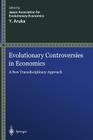 Evolutionary Controversies in Economics: A New Transdisciplinary Approach By Japan Association for Evolutionary Econo (Editor), Y. Aruka (Editor) Cover Image