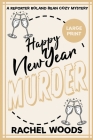 Happy New Year Murder: Large Print Edition Cover Image