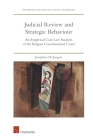 Judicial Review and Strategic Behaviour: An Empirical Case Law Analysis of the Belgian Constitutional Court (Intersentia Studies on Courts and Judges) By Josephine De Jaegere Cover Image