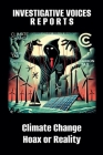 Climate Change: Hoax or Reality? By Lidia Lopinto Cover Image