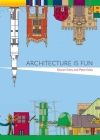 Architecture Is Fun By Sharon Exley, Peter Exley Cover Image