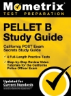 Pellet B Study Guide - California Post Exam Secrets Study Guide, 4 Full-Length Practice Tests, Step-By-Step Review Video Tutorials for the California By Mometrix Test Prep (Editor) Cover Image