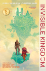 Invisible Kingdom Volume 2 By G. Willow Wilson, Christian Ward (Illustrator) Cover Image