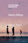Kant's Ethics By Kate A. Moran Cover Image