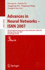 Advances in Neural Networks - ISNN 2007: 4th International Symposium on Neural Networks, ISNN 2007 Nanjing, China, June 3-7, 2007 Proceedings, Part II (Lecture Notes in Computer Science #4493) Cover Image