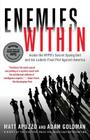 Enemies Within: Inside the NYPD's Secret Spying Unit and bin Laden's Final Plot Against America By Matt Apuzzo, Adam Goldman Cover Image