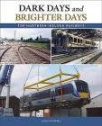 Dark Days and Brighter Days for Northern Ireland Railways Cover Image