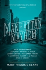 Manhattan Mayhem: New Crime Stories from Mystery Writers of America New Crime Stories from Mystery Writers of America Cover Image