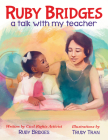 Ruby Bridges: A Talk with My Teacher Cover Image