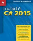 Murach's C# By Anne Boehm, Joel Murach Cover Image