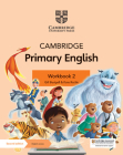 Cambridge Primary English Workbook 2 with Digital Access (1 Year) Cover Image