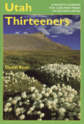 Utah Thirteeners By David M. Rose Cover Image