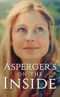 Asperger's on the Inside By Michelle Vines Cover Image