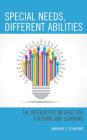 Special Needs, Different Abilities: The Interactive Method for Teaching and Learning By Marjorie S. Schiering Cover Image