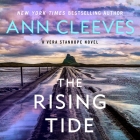 The Rising Tide: A Vera Stanhope Novel By Ann Cleeves, Janine Birkett (Read by) Cover Image