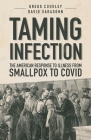 Taming Infection By Gregg Coodley, David Sarasohn Cover Image