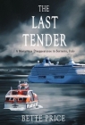 The Last Tender: A Mysterious Disappearance in Sorrento, Italy By Bette Price Cover Image