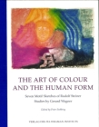 The Art of Colour and the Human Form: Seven Motif Sketches of Rudolf Steiner: Studies by Gerard Wagner By Rudolf Steiner, Gerard Wagner, Gerard Wagner (Illustrator) Cover Image