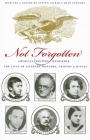 Not Forgotten: American Writers Remember the Lives of Literary Mentors, Friends, & Rivals By Steven Gilbar (Selected by), Dean Stewart (Selected by) Cover Image