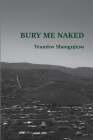 Bury Me Naked By Teamhw Sbongujesu Cover Image