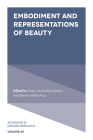Embodiment and Representations of Beauty (Advances in Gender Research #35) Cover Image