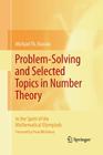 Problem-Solving and Selected Topics in Number Theory: In the Spirit of the Mathematical Olympiads Cover Image