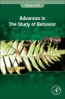 Advances in the Study of Behavior: Volume 54 By Jeffrey Podos (Volume Editor), Susan Healy (Volume Editor) Cover Image