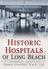 Historic Hospitals of Long Beach Cover Image