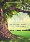 Die Bibel nach Hermann Menge: Die 4 Evangelien in Großdruck Cover Image